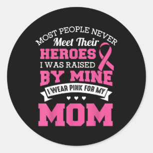 Adesivo Os Meus Heróis Visto Rosa Para A Minha Mãe - Cance
