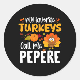 Adesivo Os Meus Perus Favoritos Chamam-Me Pepere Thankandi