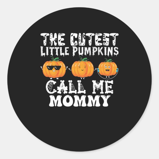 Adesivo Os Pumpkins Mais Bonitos Me Chamam De Mamãe (Frente)