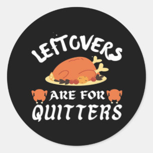 Adesivo Os Restantes São Para Quitters Classic Funny Retro