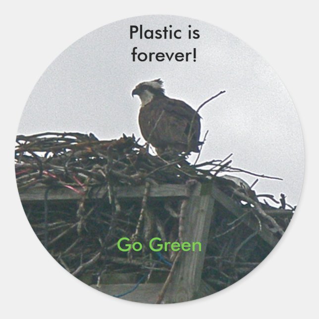 Adesivo Osprey no Nest Plastic é sempre Go Green Sticker (Frente)