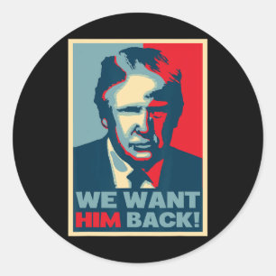 Adesivo Ótima Relíquia - Queremos Ele Ck - Donald Trump