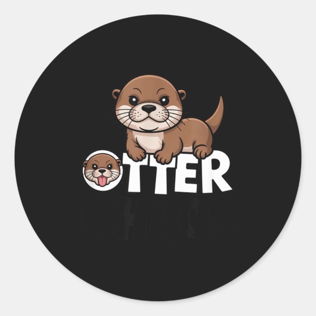 Adesivo Otter Chaos Funny Animal Lover Cute Pun Sayings Qu (Frente)