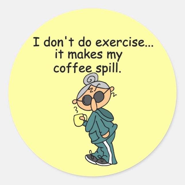 Adesivo Outra Razão Para Não Exercer (Frente)