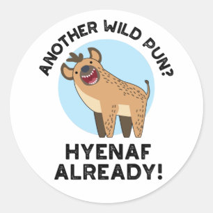 Adesivo Outro Pun Hyenaf Selvagem Já Engraçado