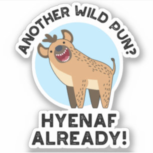 Adesivo Outro Pun Hyenaf Selvagem Já Engraçado