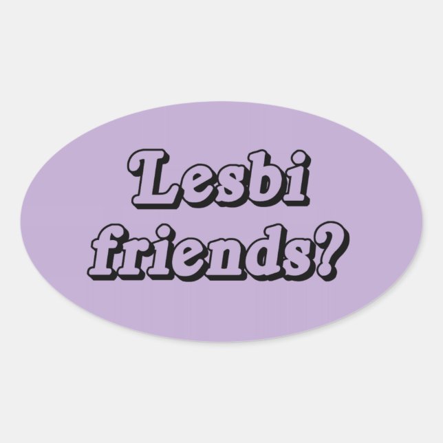 ADESIVO OVAL AMIGAS LÉSBICAS (Frente)