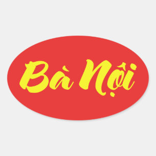 Adesivo Oval Avó Vietnamita (Paterna) - Bà Ni