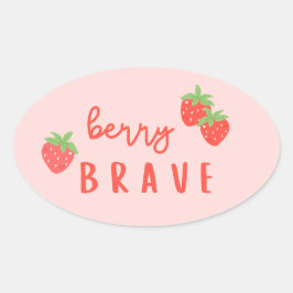 Adesivo Oval berry brave childhood cancer sick kids cute 