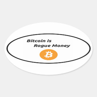 Adesivo Oval Bitmoney é Rogue Money