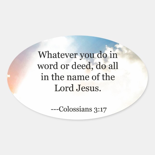 Adesivo Oval Colossiana 3:17, Escritura da Bíblia Cristã (Frente)