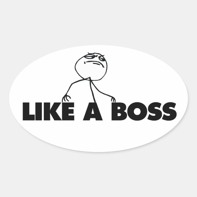 Adesivo Oval Como um BOSS (Frente)