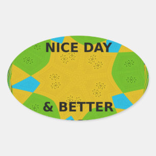 Adesivo Oval Design Circular "Tenha um Bom Dia & Melhor Noite"