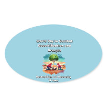 Dia Mundial de Combate à Desertificação e à Seca.