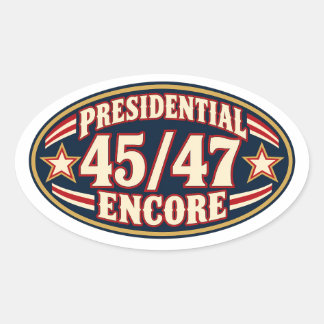 Adesivo Oval Encore Presidencial 45 47