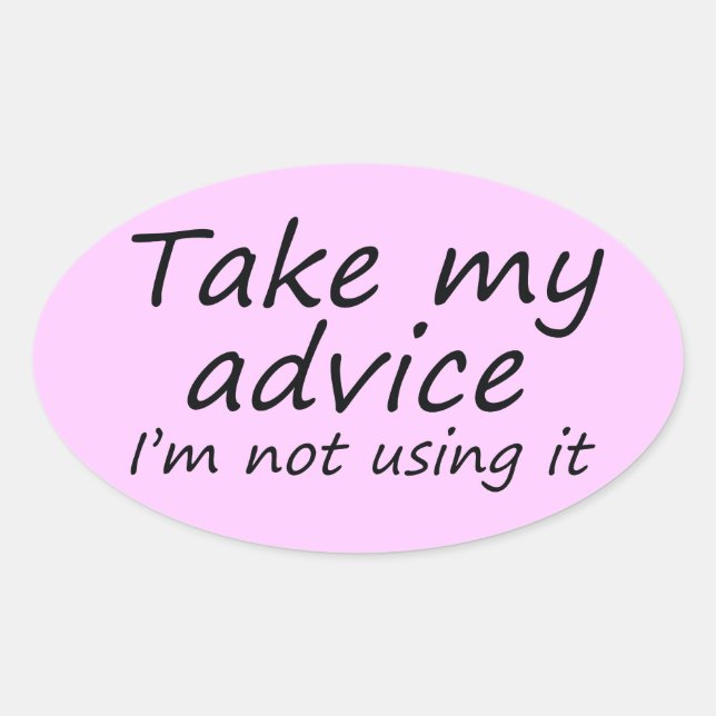 Adesivo Oval Engraçado cita presentes humoristas presentes pres (Frente)