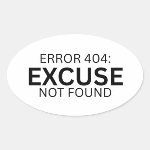 Adesivo Oval Erro 404 Desculpa Não Encontrada Minimalista Máqui