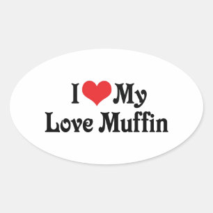 Adesivo Oval Eu Amo Meu Amor Muffin