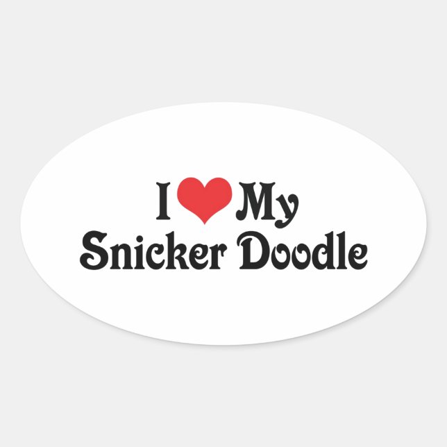 Adesivo Oval Eu Amo Meu Snicker Doodle (Frente)