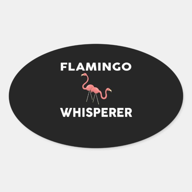 Adesivo Oval Flamingo Whisperer Novelty Flamingos (Frente)