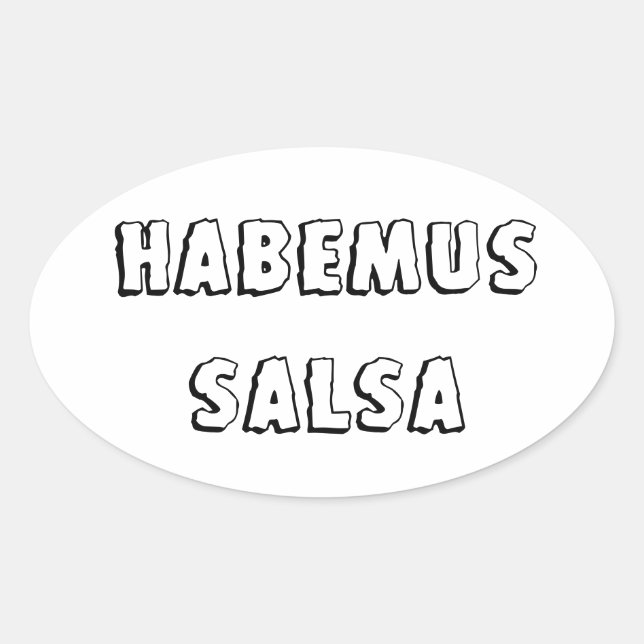 Adesivo Oval Habemus salsa (Frente)