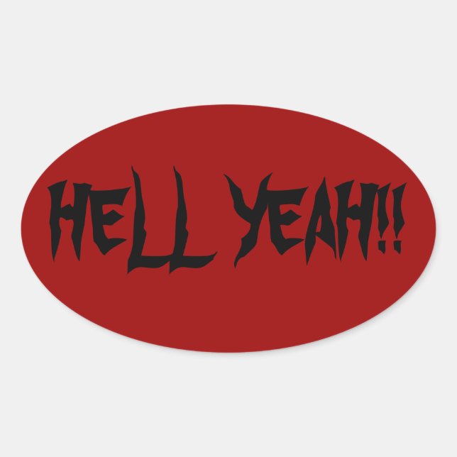 ADESIVO OVAL HELL YEAH (Frente)