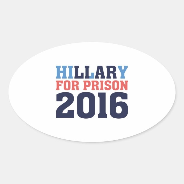 Adesivo Oval Hillary For Prison (Frente)
