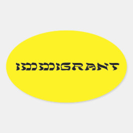 Adesivo Oval Imigrantes - Resistir ao ICE