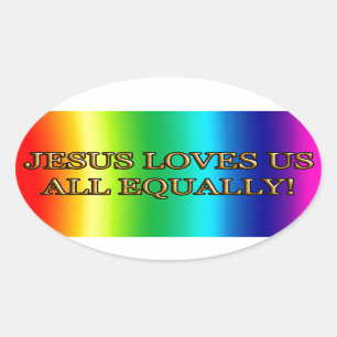 ADESIVO OVAL JESUS NOS AMA IGUALMENTE! (CRISTO CRISTÃO)