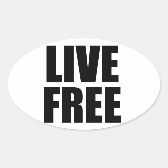 Adesivo Oval Live Free Sticker (Frente)