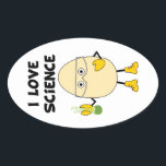 Adesivo Oval Love Science<br><div class="desc">Eu adoro o texto da ciência com um pântano vestindo óculos de segurança e segurando um copo de produtos químicos é um design humorístico para cientistas,  professores e estudantes de volta à escola,  aniversários,  feriados e graduação.</div>