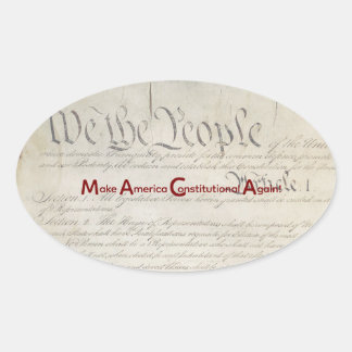 Adesivo Oval M A C A - Make America Constitutional Again!