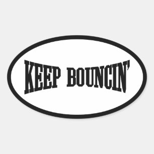 Adesivo Oval Mantenha Bouncin