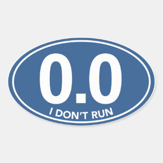 Adesivo Oval Maratona 0.0 I Don't Run Oval Sticker (Azul)