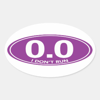 Adesivo Oval Maratona 0.0 I Don't Run Oval Sticker (Roxo)