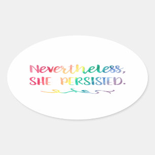 Adesivo Oval Não obstante, persistiu aguarela do arco-íris