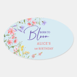 Adesivo Oval Nascer para florescer aniversário de criança de fl