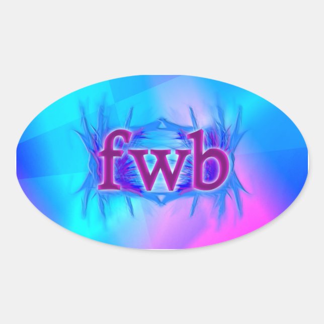 Adesivo Oval OMG! Fwb! (Frente)