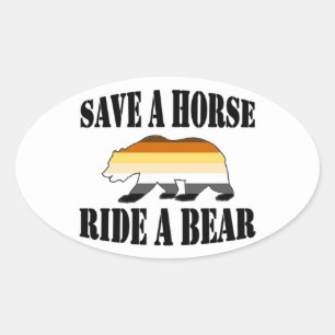 Adesivo Oval Orgulho de Ursos Gays Salve Um cavalo Monte Um urs