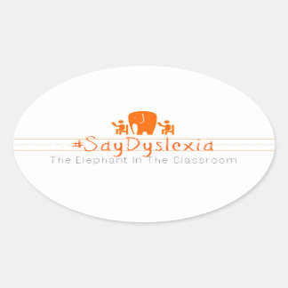 Adesivo Oval Oval #SayDyslexia Stickers, Folha de 4