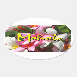 Adesivo Oval Pau-colante oval Mahalo plumeria
