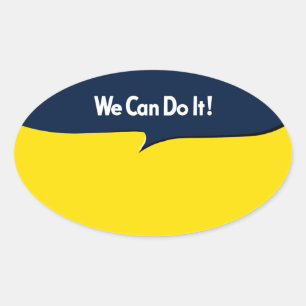 Adesivo Oval Podemos fazer isso, Rosie