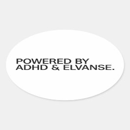 Adesivo Oval  Powered By ADHD & Elvanse  | Sticker