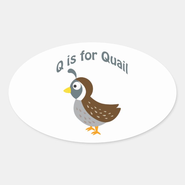 Adesivo Oval Q é para Quail (Frente)