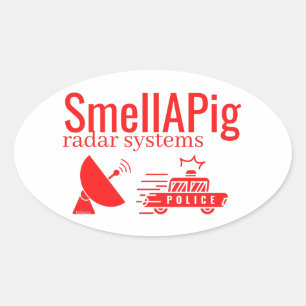 Adesivo Oval SMELLAPIG RADAR SYSTEMS engraçado sarcástico      