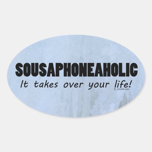 Adesivo Oval Sousaphoneaholic Life Oval Sticker (Frente)