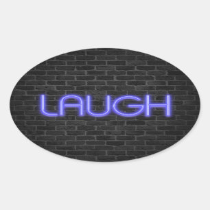 Adesivo Oval Texto LAUGH em luzes de neon no bloco