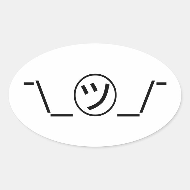 Adesivo Oval Tsu Kana Shrug Emoticon ¯\_ ㋡_/ movimento Japonês  (Frente)