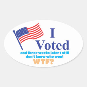 Adesivo Oval Votei a favor da WTF?