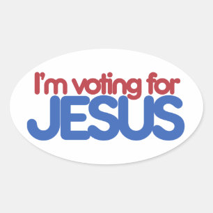 Adesivo Oval Vou votar em Jesus Cristo